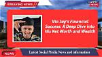A Deep Dive into His Net Worth and Financial Empire