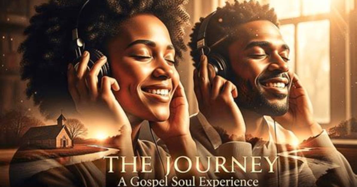 A Journey of Gospel, Soul, and Inspiration