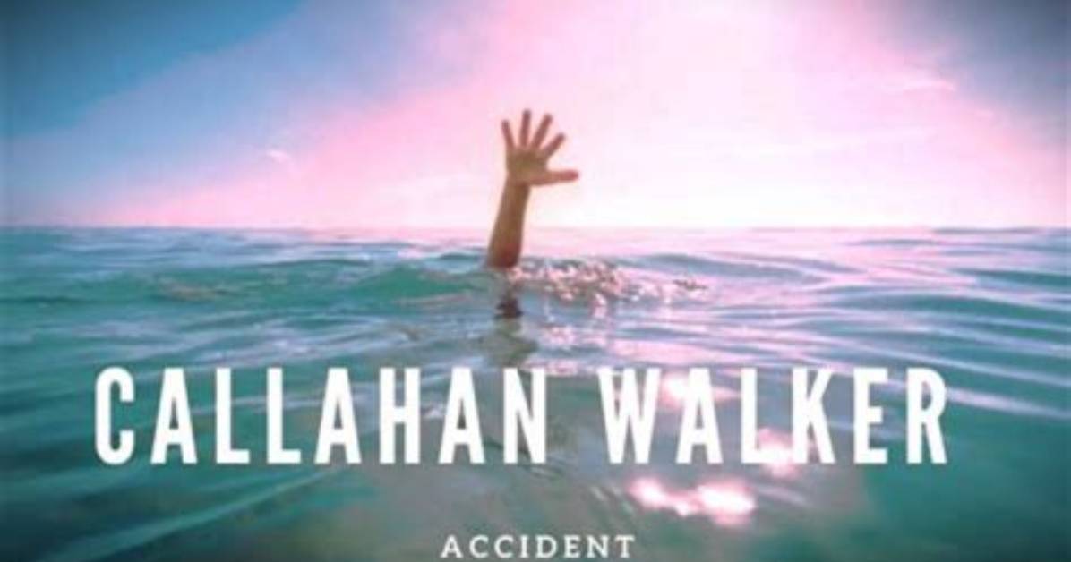 Callahan Walker Drowning: a Tragic Incident and Its Impact