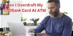 Can I Overdraft My Brinks Card