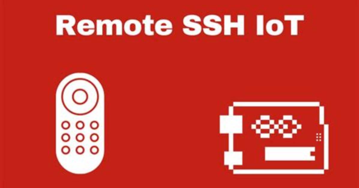 Comprehensive Ssh Remoteiot Tutorial: Your Ultimate Guide to Secure Connections
