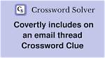 Covertly Includes on an Email Thread Crossword Clue and Answer