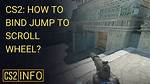 Cs2 Jump on Scroll Wheel