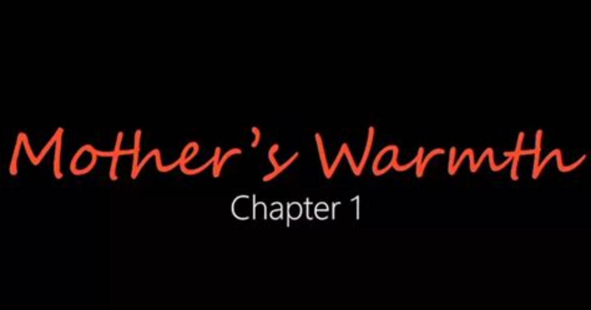 Discoveries in "Mothers' Warmth Chapter 3"