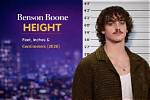 Discovering the Height of Benson Boone: How Tall Is He?