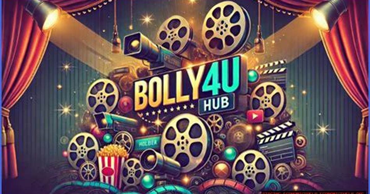 Discovering the World of Bolly4U Org Net: a Cinematic Journey