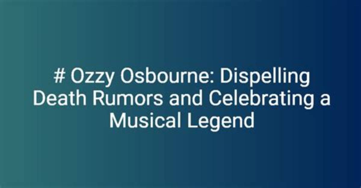Dispelling the Rumors and Celebrating His Resilience