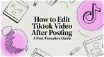 Edit Tiktok Descriptions After Posting: the Ultimate Guide