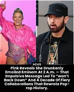 Eminem and Pink Have Got an Unbelievable" Collaboration on the Way