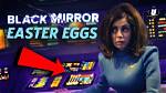Every Black Mirror Easter Egg in Season 6