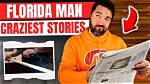 Florida Man's Wacky Antics: the Ultimate "Best Of" Collection
