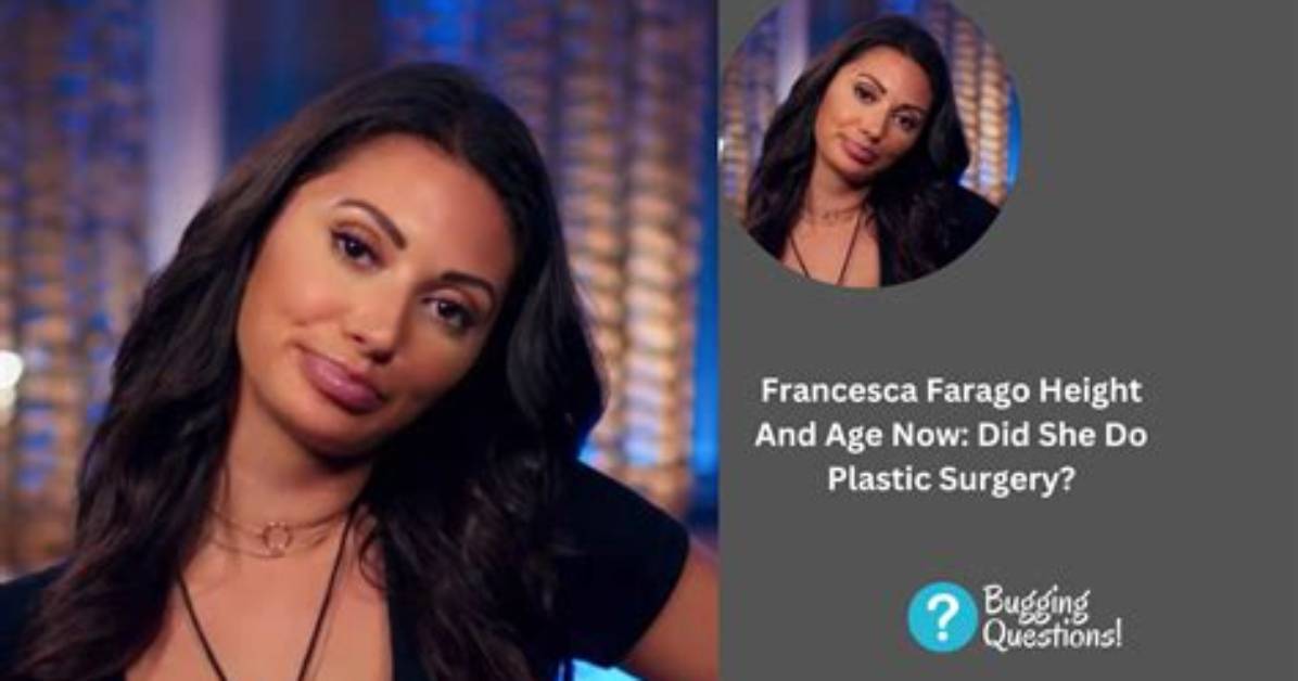 Francesca Farago Before Surgery: What Did She Change?
