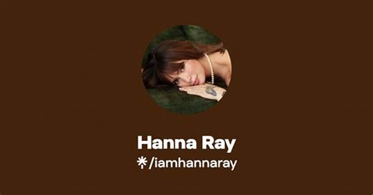 Hanna Ray Onlyfans Leak: Unauthorized Content Exposure