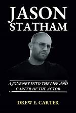 Jason Statham Bio: the Life and Career of an Action Star