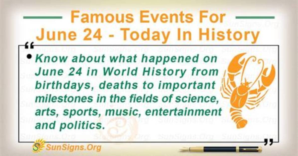 June 24 Famous Birthdays - Sunsigns. Org