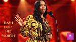 Kash Doll: Unveiling Her Net Worth and Journey to Success