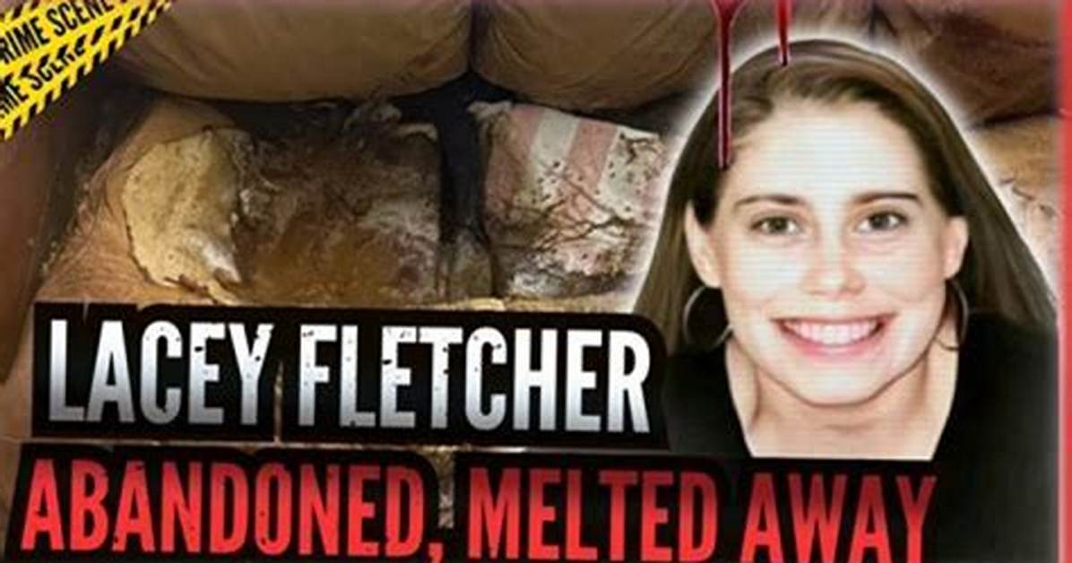 Lacey Fletcher: a Heartbreaking Story Unveiled Through Photos