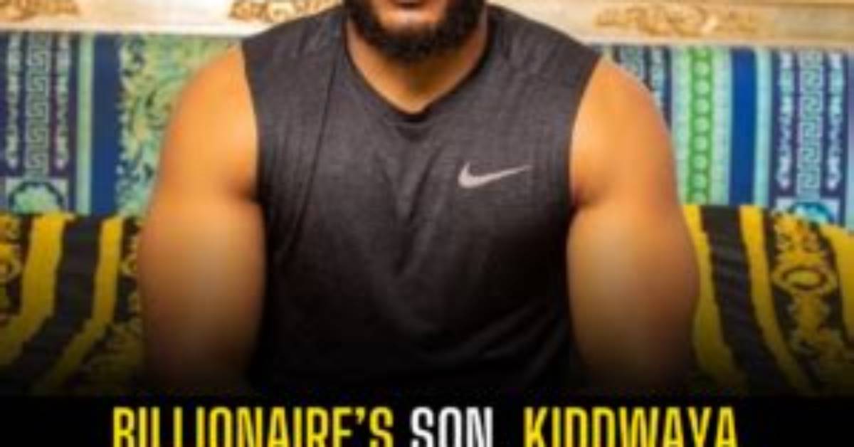 Meet Kiddwaya the Billionaire S Son Who