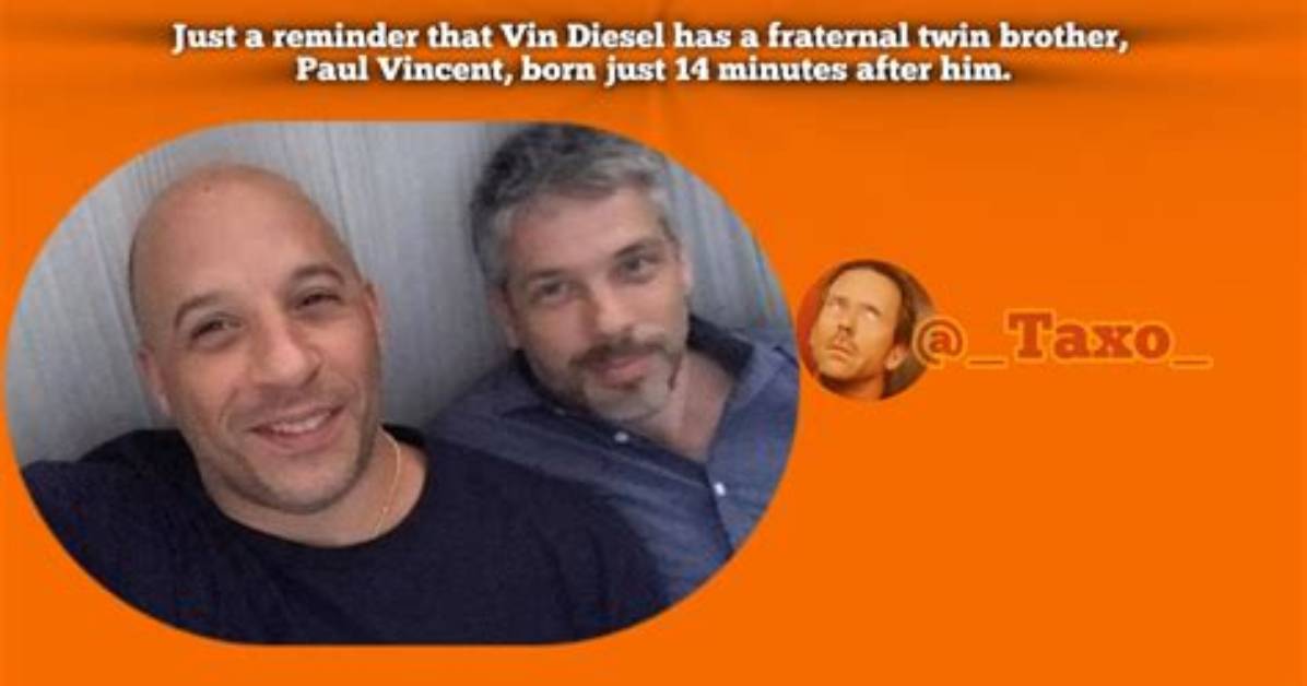 Meet Vin Diesels Fraternal Twin Brother Paul Vincent