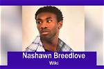 Nashawn ‘Ox’ Breedlove Net Worth, Income, Salary, Earnings, Biography