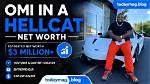Omi in a Hellcat's Net Worth