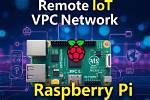 Remoteiot Vpc Download: Your Ultimate Guide to Secure and Efficient Networking