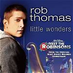 Rob Thomas Little Wonders Lyrics