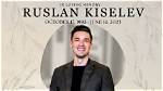 Ruslan Kiselev Obituary and Death Cause Family