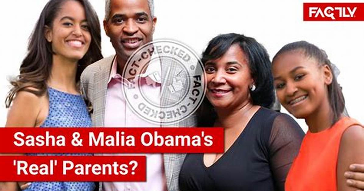 Sasha Obama: Unveiling Her Real Parents