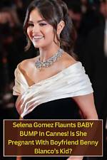 Selena Gomez's Baby Bump: a New Chapter in Her Life