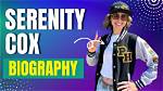 Serenity Cox Wiki: Everything You Need to Know