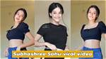 Subhashree Sahu: a Comprehensive Look into Her Life and Career
