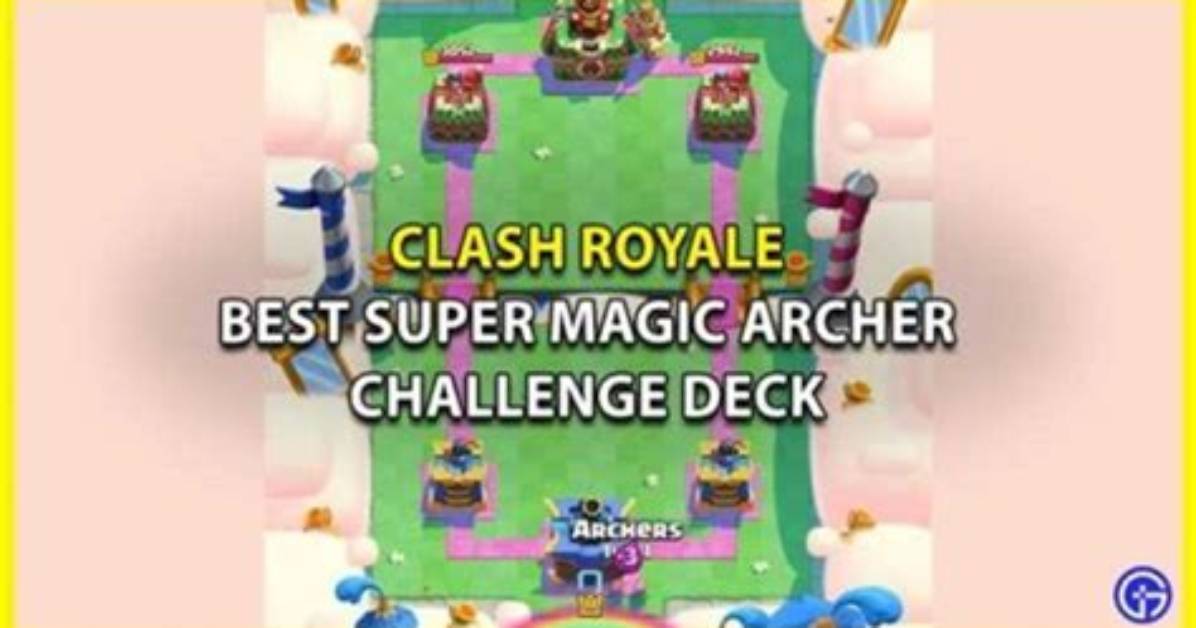 Super Magic Archer Challenge Deck