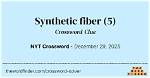 Synthetic Fiber Crossword Clue and Answer |