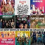 The Best Spanish Shows to Add to Your Netflix Queue Right Now ·