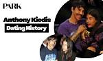 The Love Life of Anthony Kiedis: Who's the Red Hot Chili Peppers Frontman Dating?