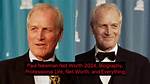 The Staggering Net Worth of Paul Newman at Death