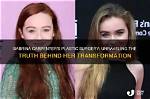 The Truth Behind Sabrina Carpenter's Plastic Surgery Rumors