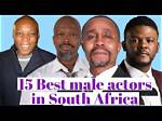 Top 20 South African Actors Unveiled!