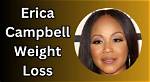 Uncover Erica Campbell's Weight Loss Secrets: a Journey to Transformation