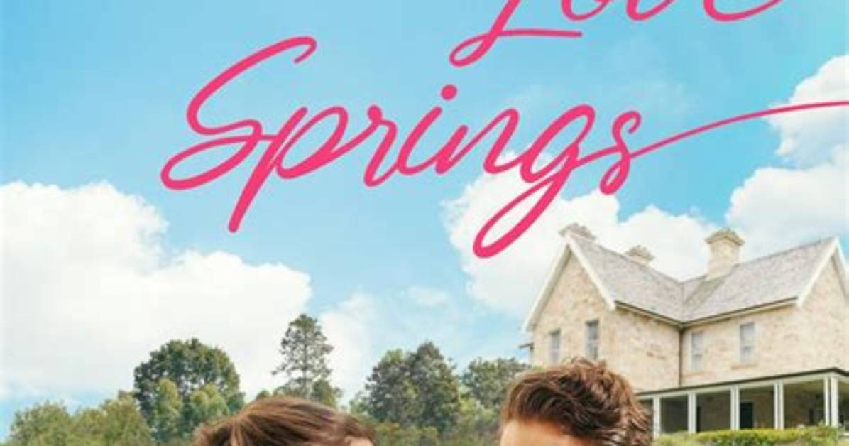 Uncover the Allure of "When Love Springs"Filming Locations: a Journey of Discovery