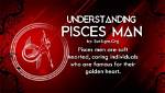 Understanding the Pisces Man - Sunsigns. Org