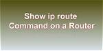 Understanding the Show Ip Route Command in Windows