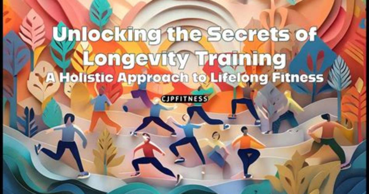 Unlocking Secrets of Fitness and Longevity