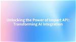 Unlocking the Power of Seo Api: Transforming Your Digital Strategy