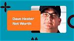 Unveiling Dave Hester's Net Worth: the Storage Wars Star