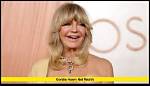 Unveiling Goldie Hawn's Net Worth: an Exclusive Insight