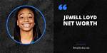 Unveiling Jewell Loyd's Net Worth: Know Her Financial Success
