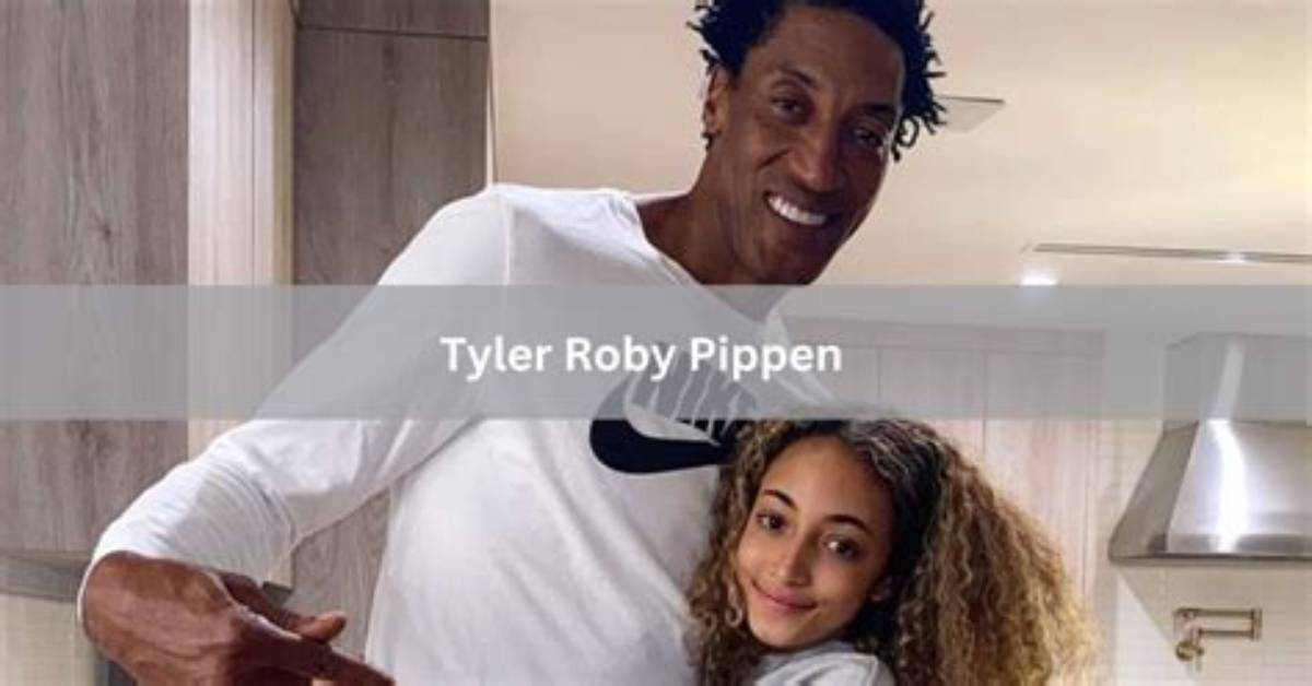 Unveiling the Journey of Tyler Roby Pippen