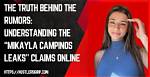 Unveiling the Truth Behind Mikalaya Campinos Leak